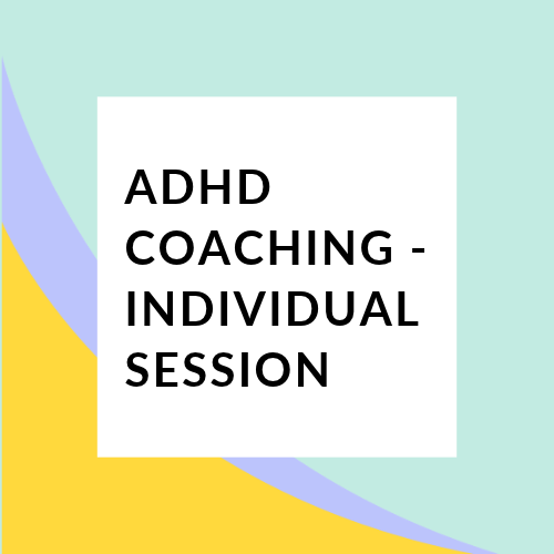 ADHD Coaching - Individual Session